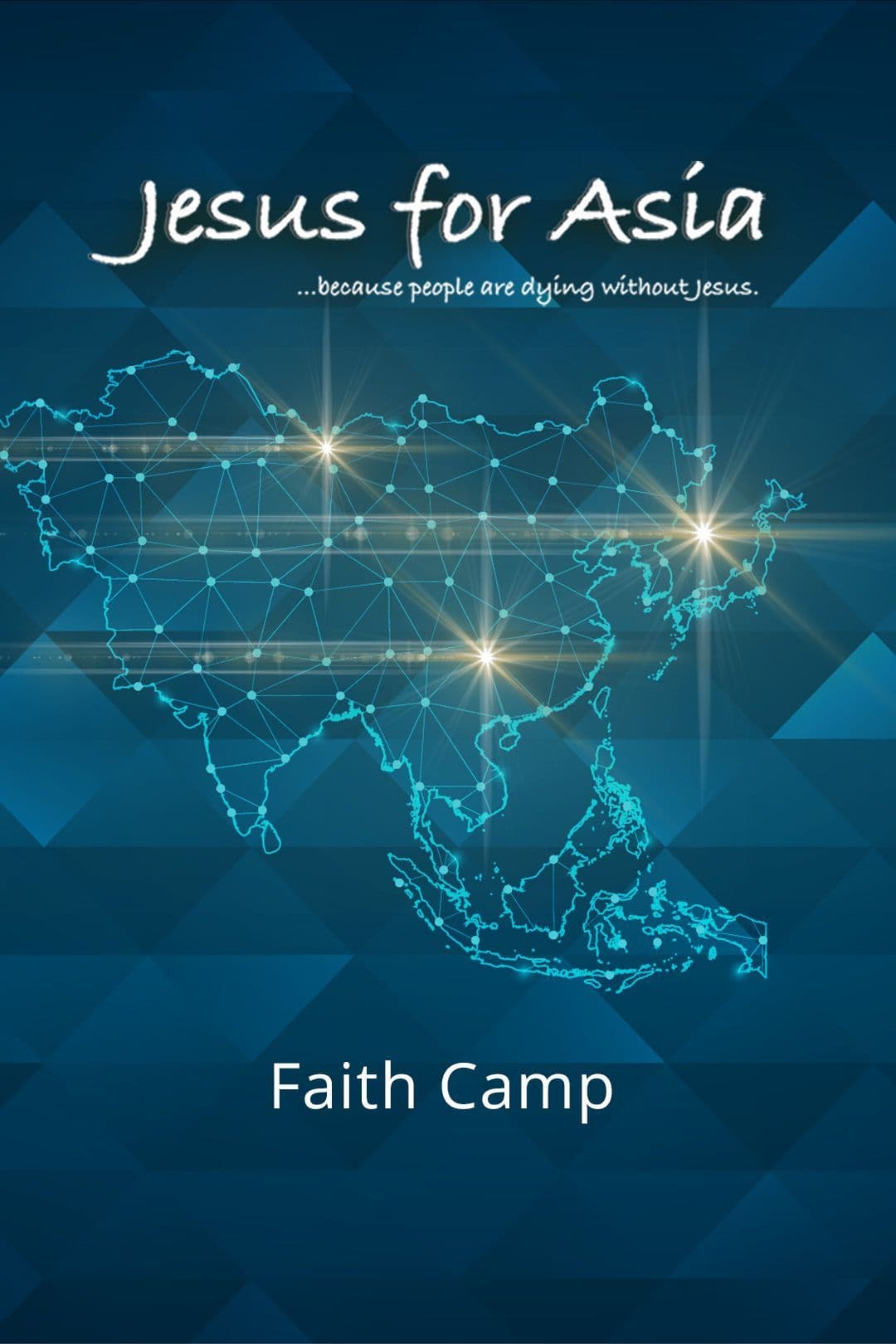 Jesus for Asia Faith Camp