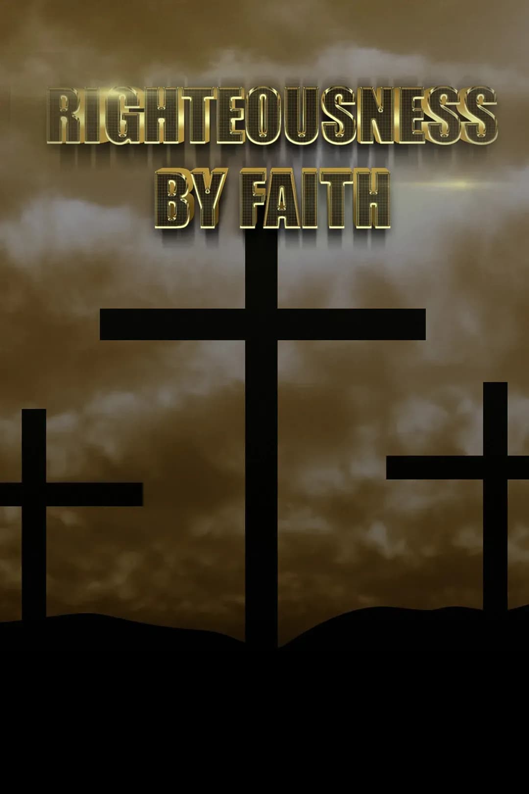 Righteousness by Faith