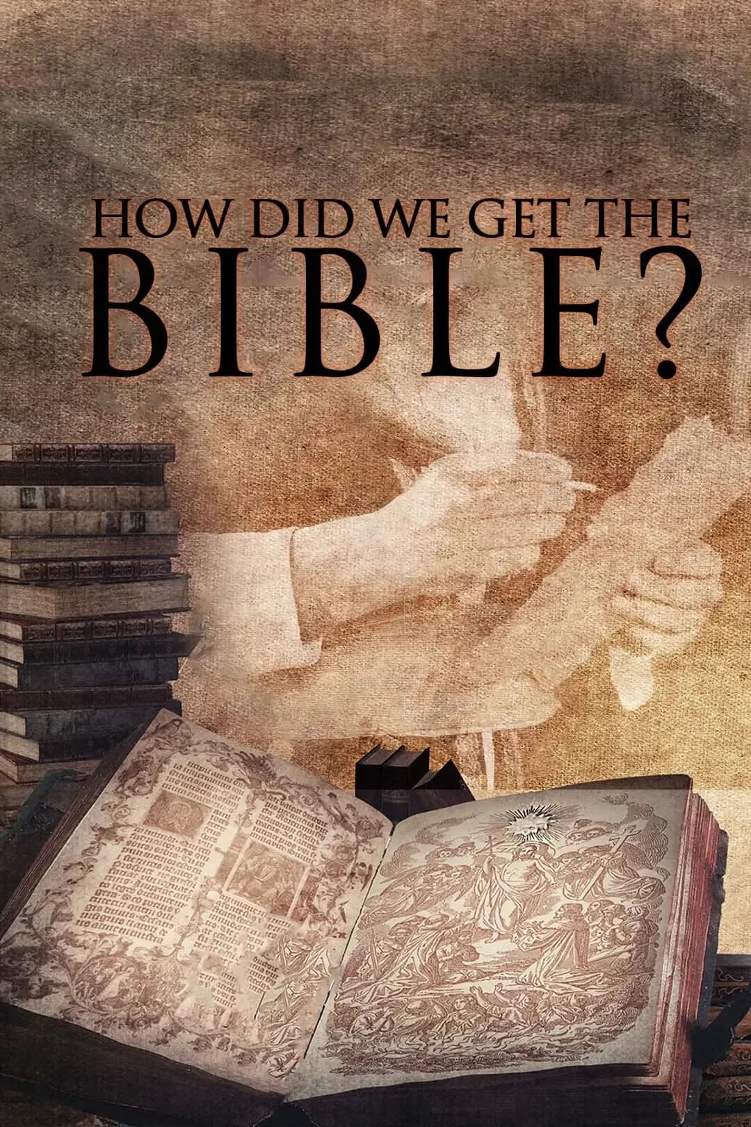 How did we get the Bible