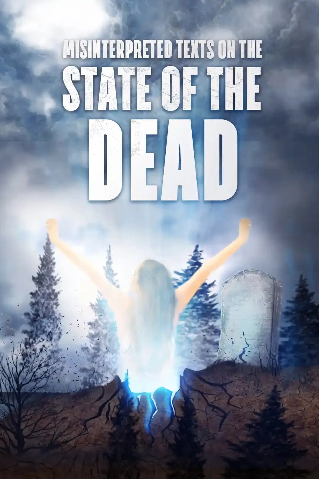 Misinterpreted Texts on the State of the Dead