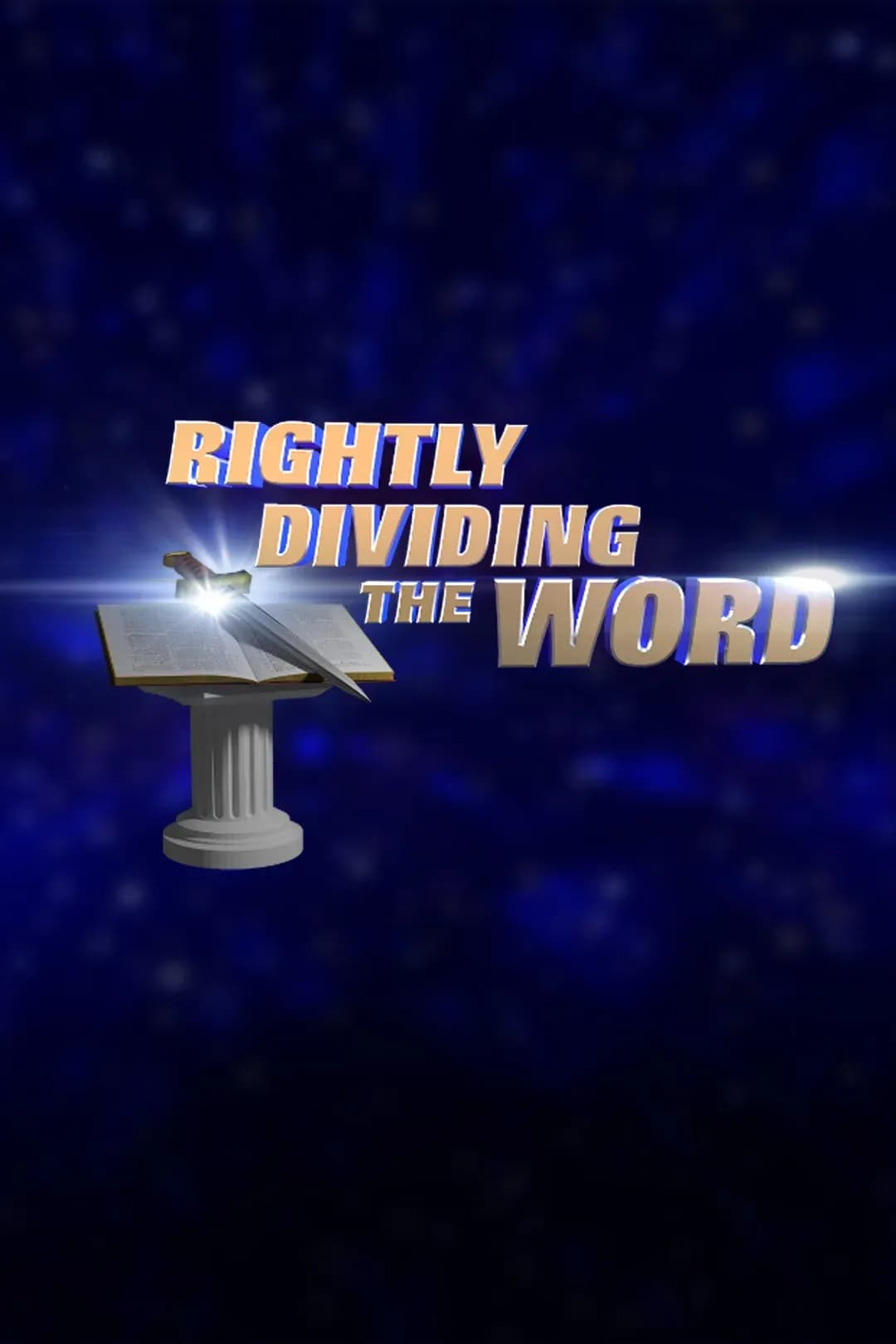 Rightly Dividing the Word