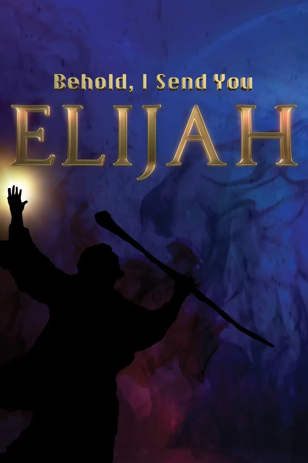 Behold I Send You Elijah