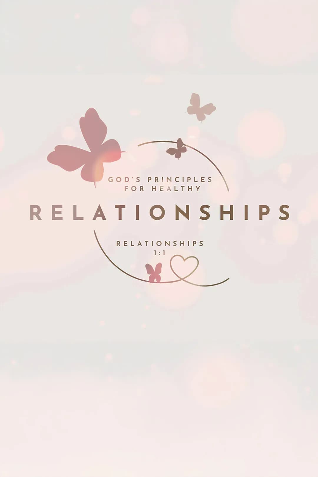 God's Principles for Healthy Relationships