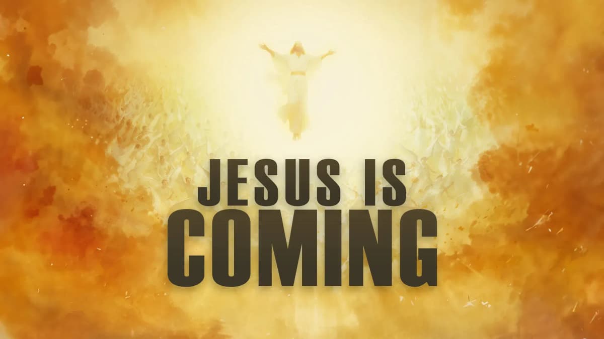 Jesus Is Coming