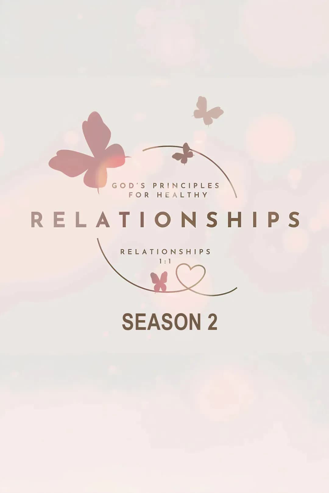 God's Principles for Healthy Relationships - S2
