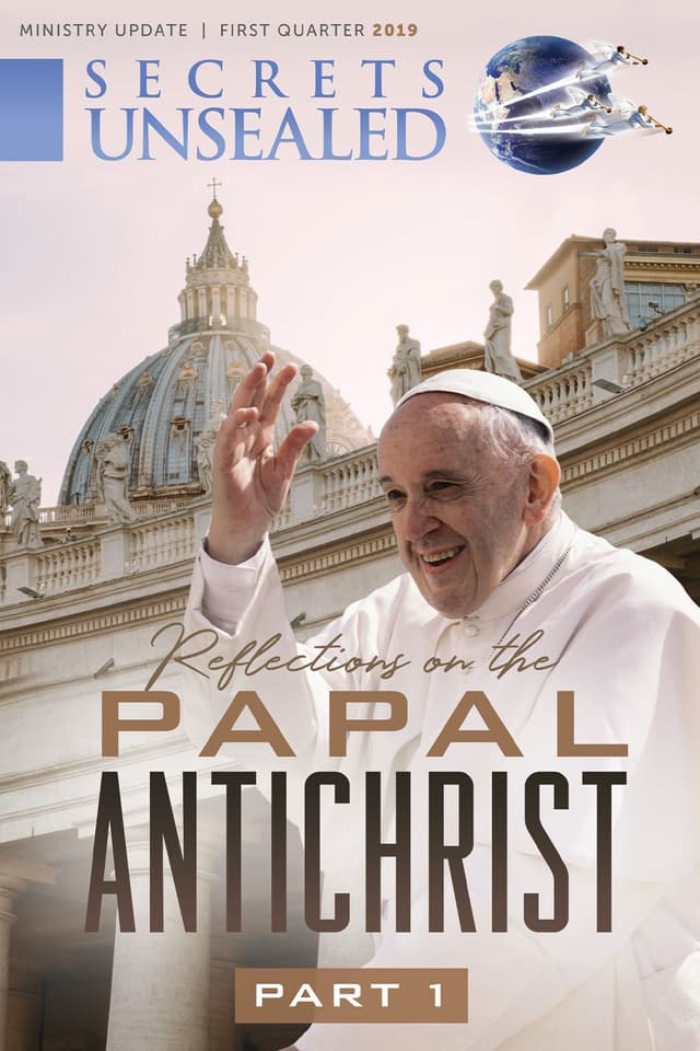 Reflections on the Papal Antichrist Part 1