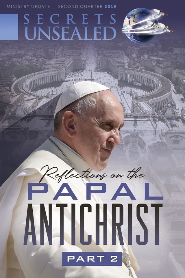 Reflections on the Papal Antichrist Part 2