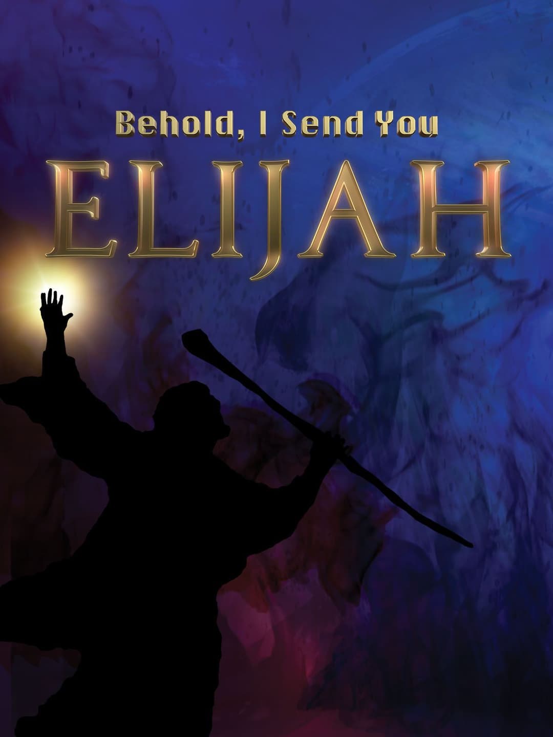 Behold I Send You Elijah 