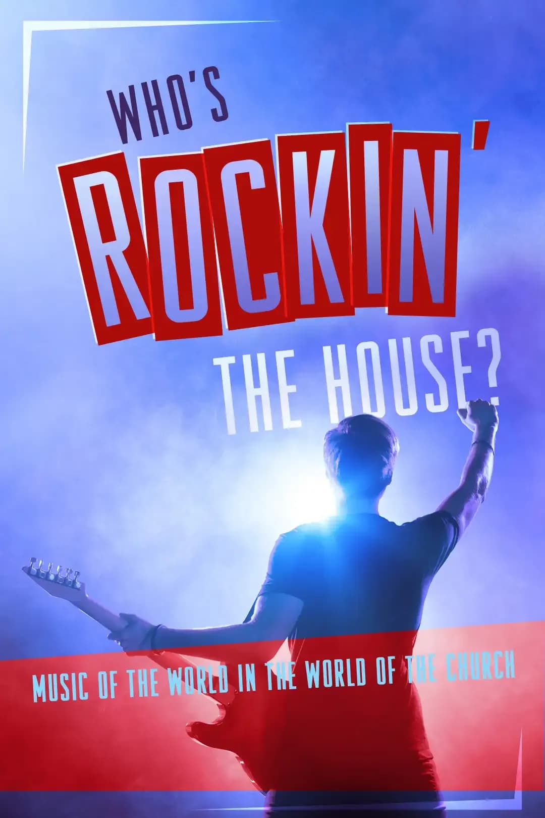 Who's Rockin' the House