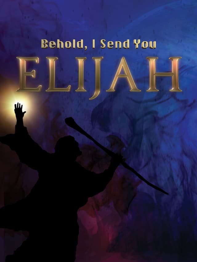 Behold I Send You Elijah