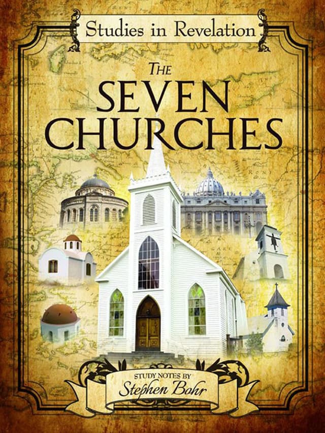 Studies in Revelation - The Seven Churches