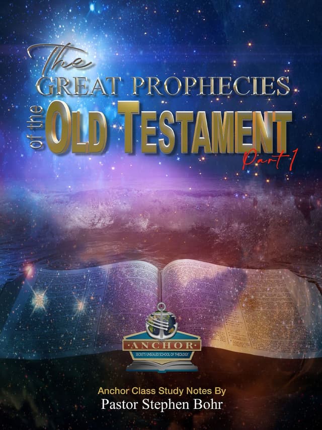 The Great Prophecies of the Old Testament Part 1